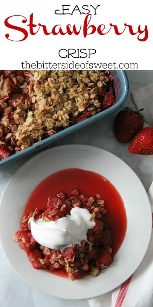 Easy Strawberry Crisp Recipe is made with just six ingredients! Such a simple dessert, even if you are not a novice in the kitchen! | The Bitter Side of Sweet #strawberries #valentinesday #dessert #easy Easy Strawberry Crisp Recipe