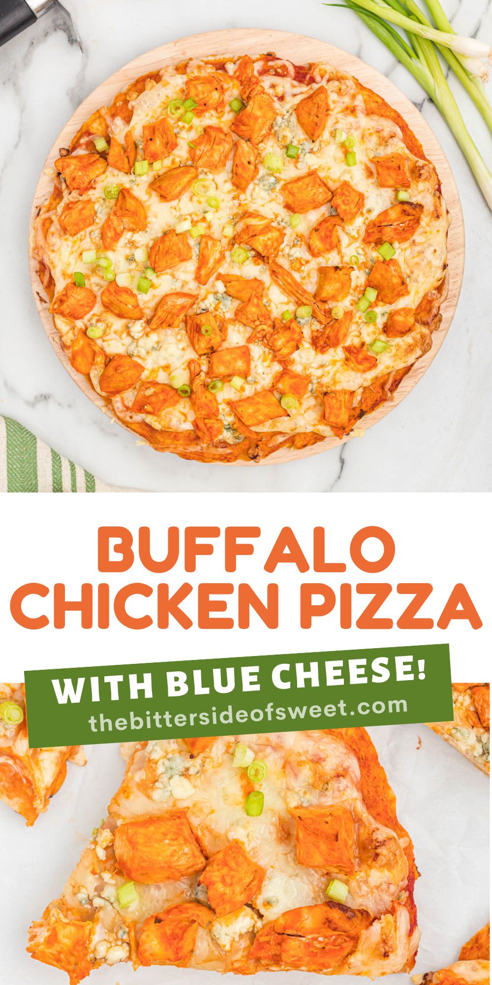 This easy buffalo chicken pizza starts with a homemade pizza dough, topped with chicken, blue cheese, and green onions. Buffalo Chicken Pizza collage.