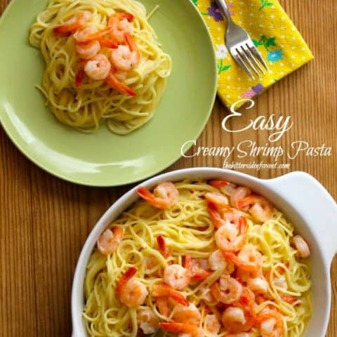 Easy Creamy Shrimp Pasta - The Bitter Side of Sweet
