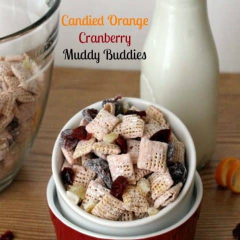 Candied Orange Cranbery Muddy Buddies