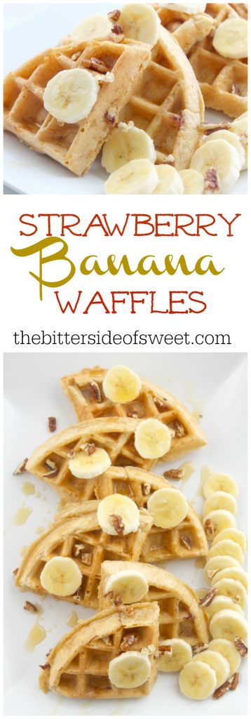 Strawberry Banana Waffles | The Bitter Side of Sweet