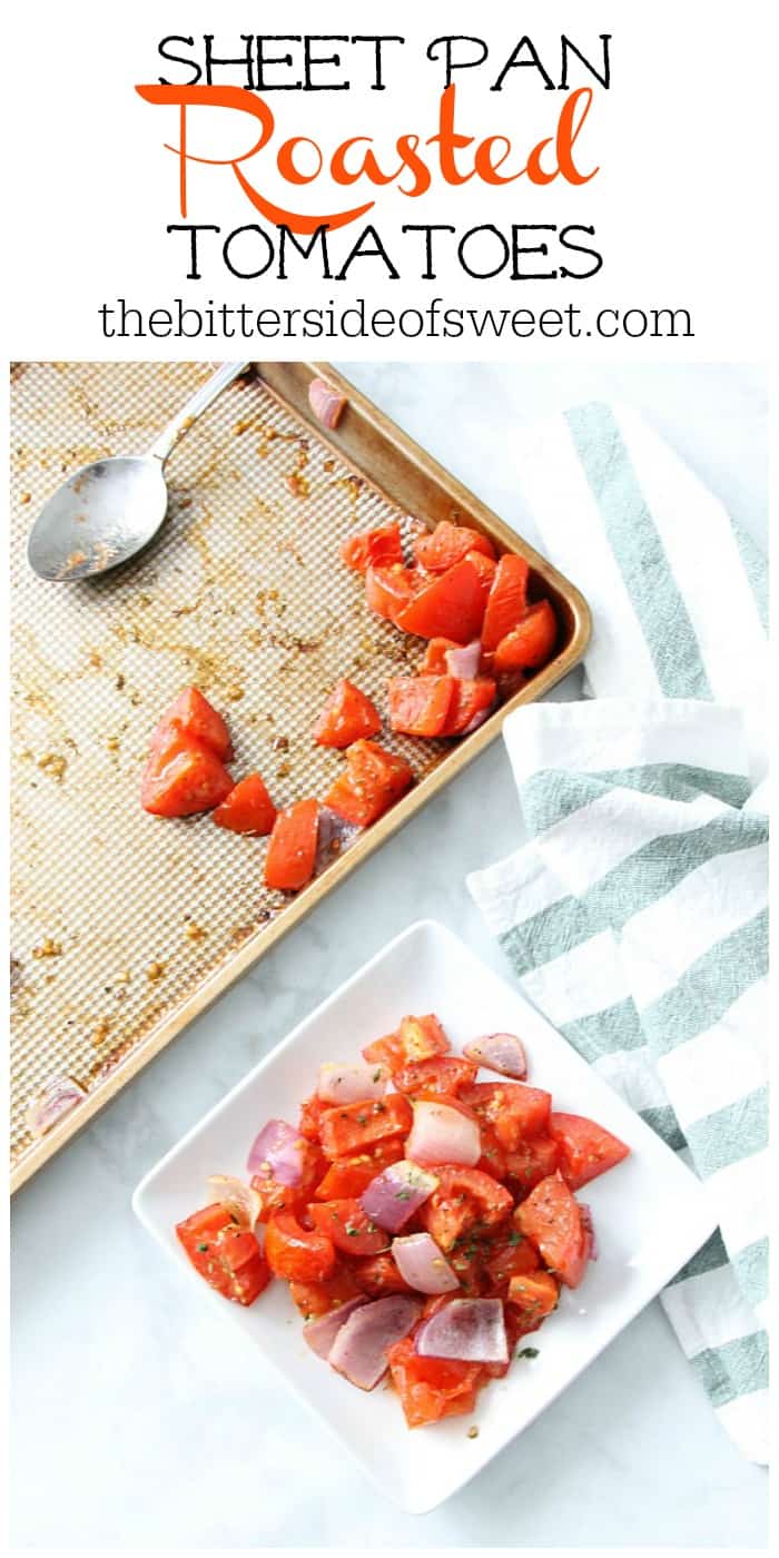 Sheet Pan Roasted Tomatoes Image 2 The Bitter Side of Sweet