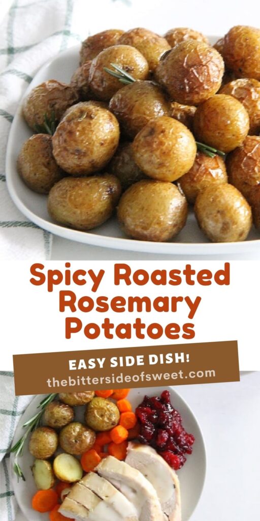 collage of Spicy Roasted Rosemary Potatoes.