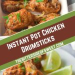 Instant Pot Chicken Drumsticks collage.