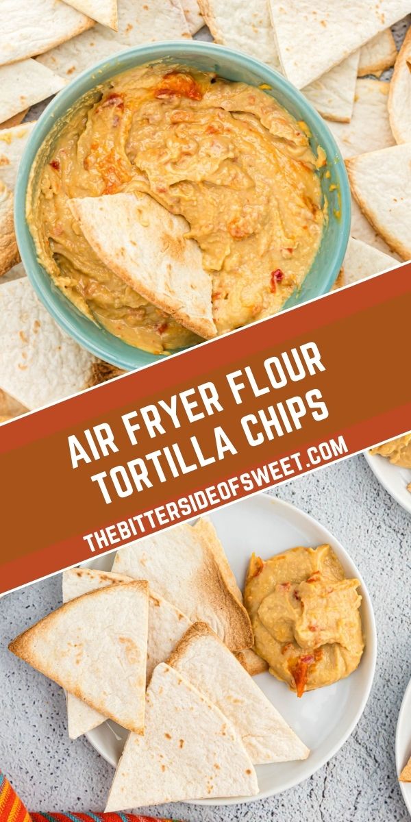 Air Fryer Tortilla Chips (2 WAYS) The Bitter Side of Sweet