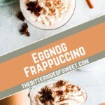 collage of Eggnog Frappuccino.