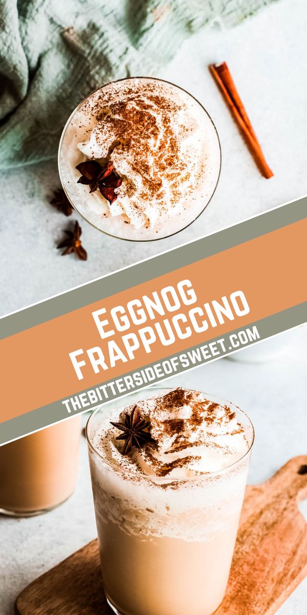 Eggnog Frappuccino The Bitter Side of Sweet
