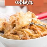 easy caramel apple cobbler photo with text