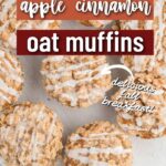 apple cinnamon oat muffins photo with text