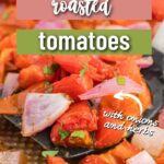 sheet pan tomatoes collage with text