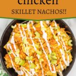 photo with text of overhead view of nachos in skillet