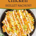 photo with text of overhead view of nachos in skillet