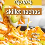 photo with text for skillet nachos with chicken